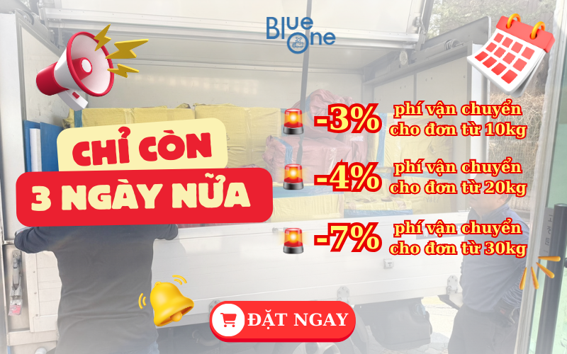 ⏰ CHỈ CÒN 3 NGÀY – KẾT THÚC ƯU ĐÃI VẬN CHUYỂN HÀN – VIỆT TỪ BLUEONE