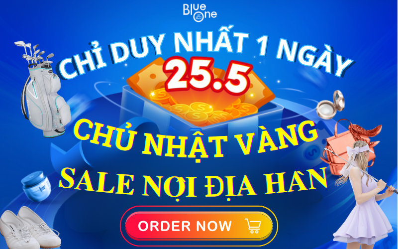 🔥 Sale nội địa Hàn 25/5 – Order hộ mỹ phẩm, quần áo, giày dép chính hãng | BlueOne gom hàng giá sốc!
