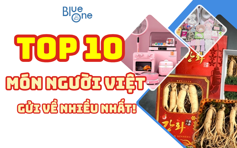 Gửi gì từ Hàn Quốc về Việt Nam 2025? Top 10 món quà được chọn nhiều nhất