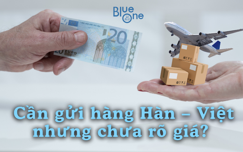 Phí vận chuyển Hàn – Việt hiện nay là bao nhiêu?